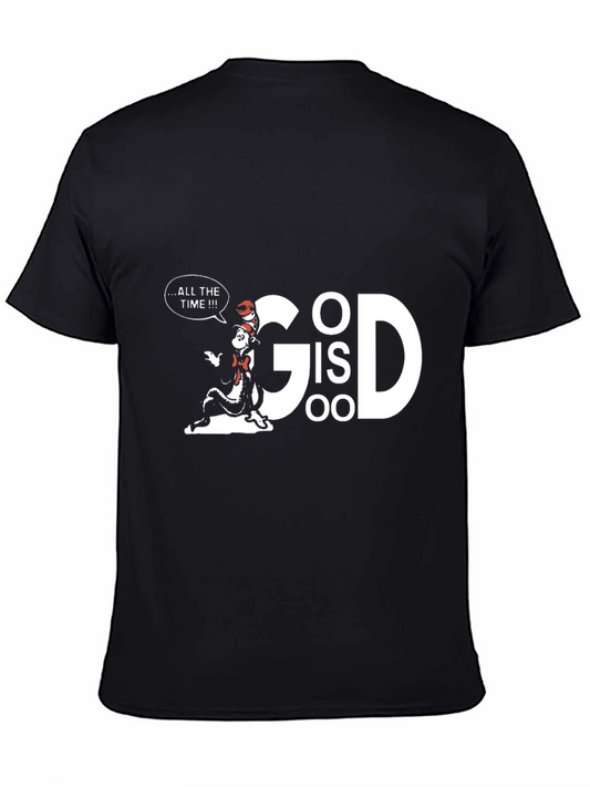 God is Good All the Time T-Shirt