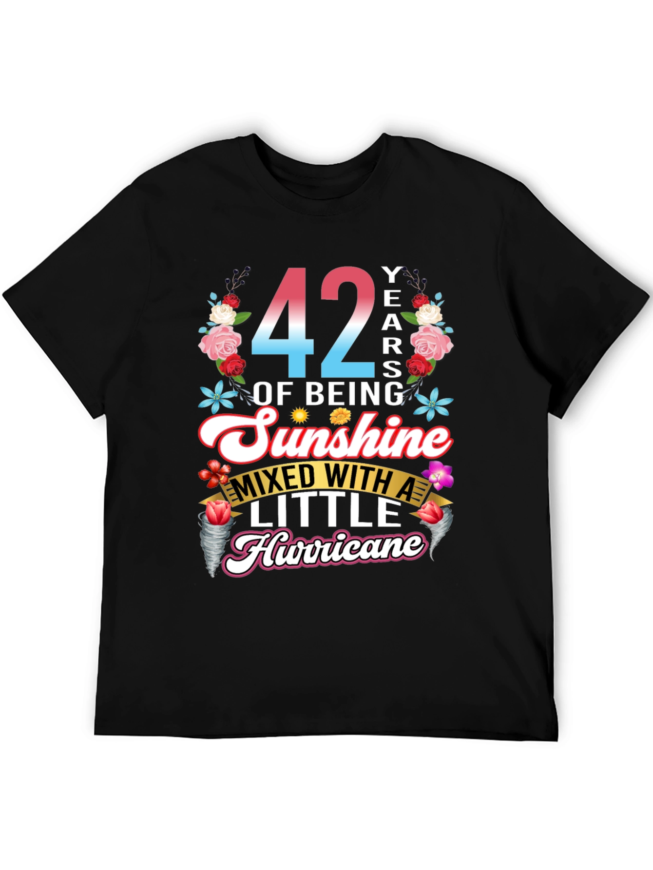 42 Years of Sunshine & Hurricane T-Shirt