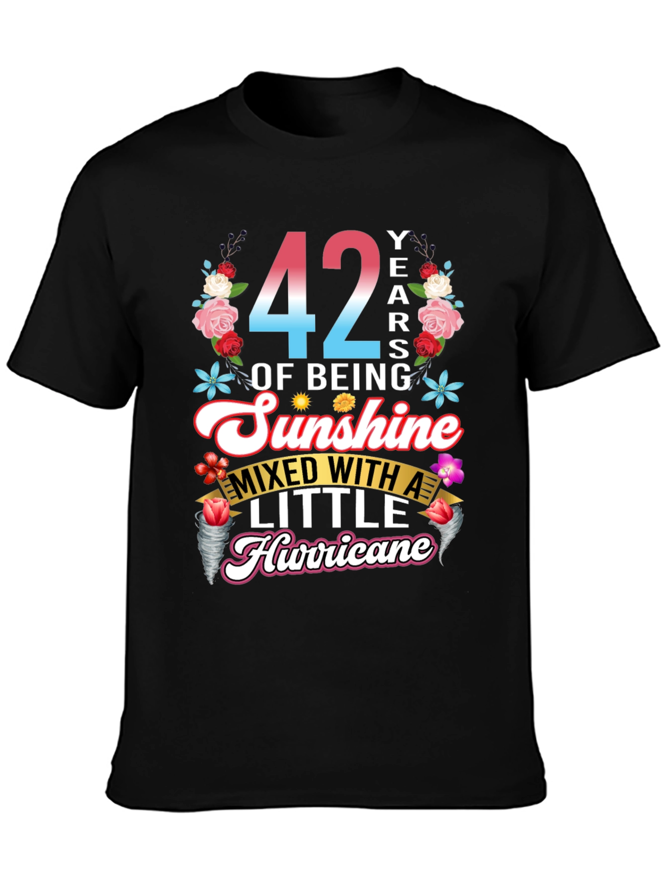 42 Years of Sunshine & Hurricane T-Shirt