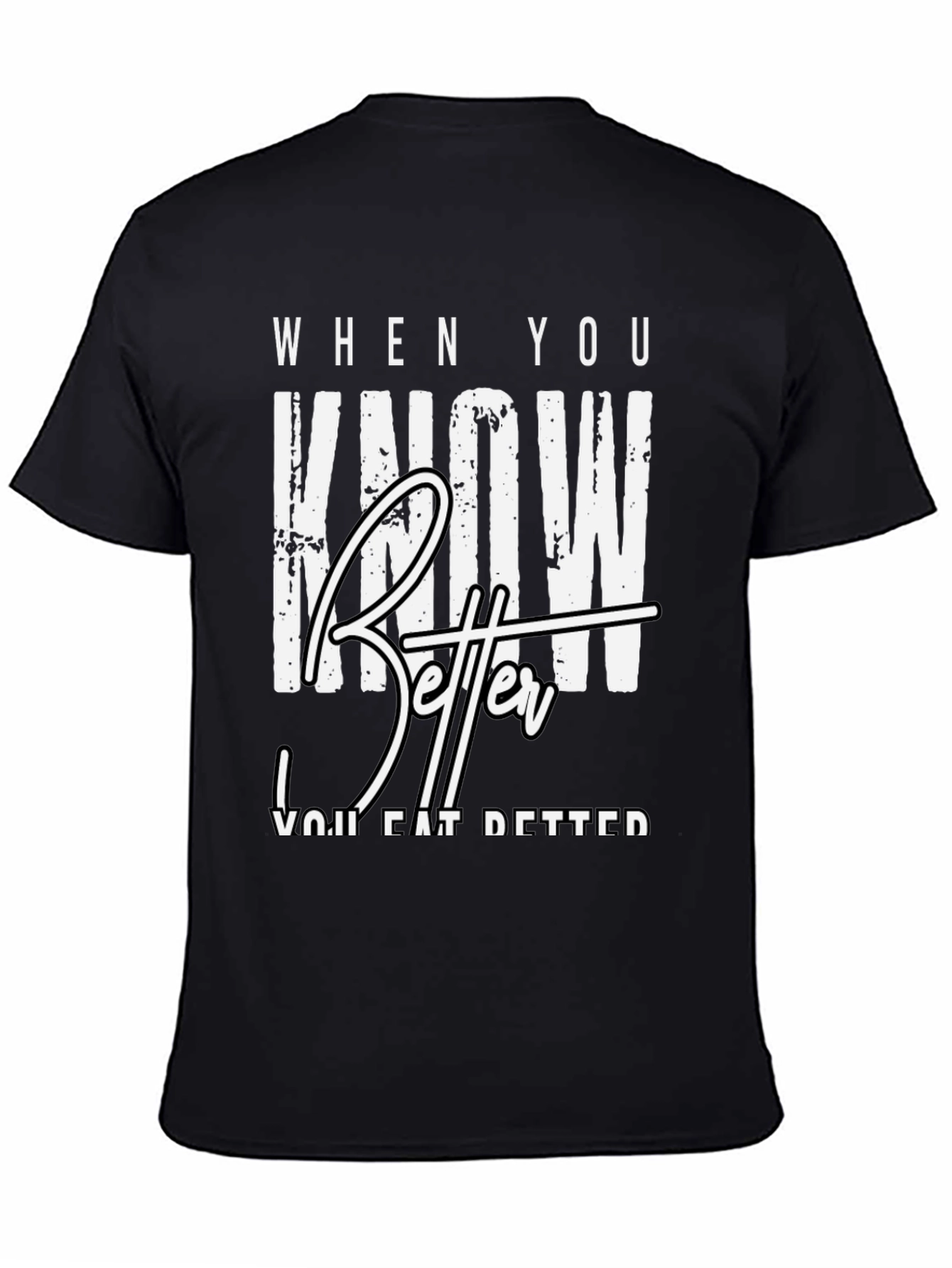 Know Better Do Better Black Graphic Tee