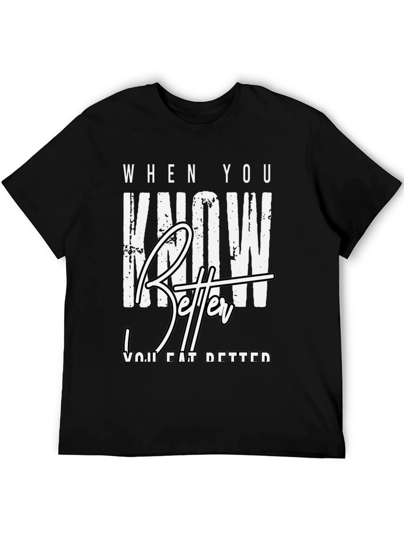 Know Better Do Better Black Graphic Tee