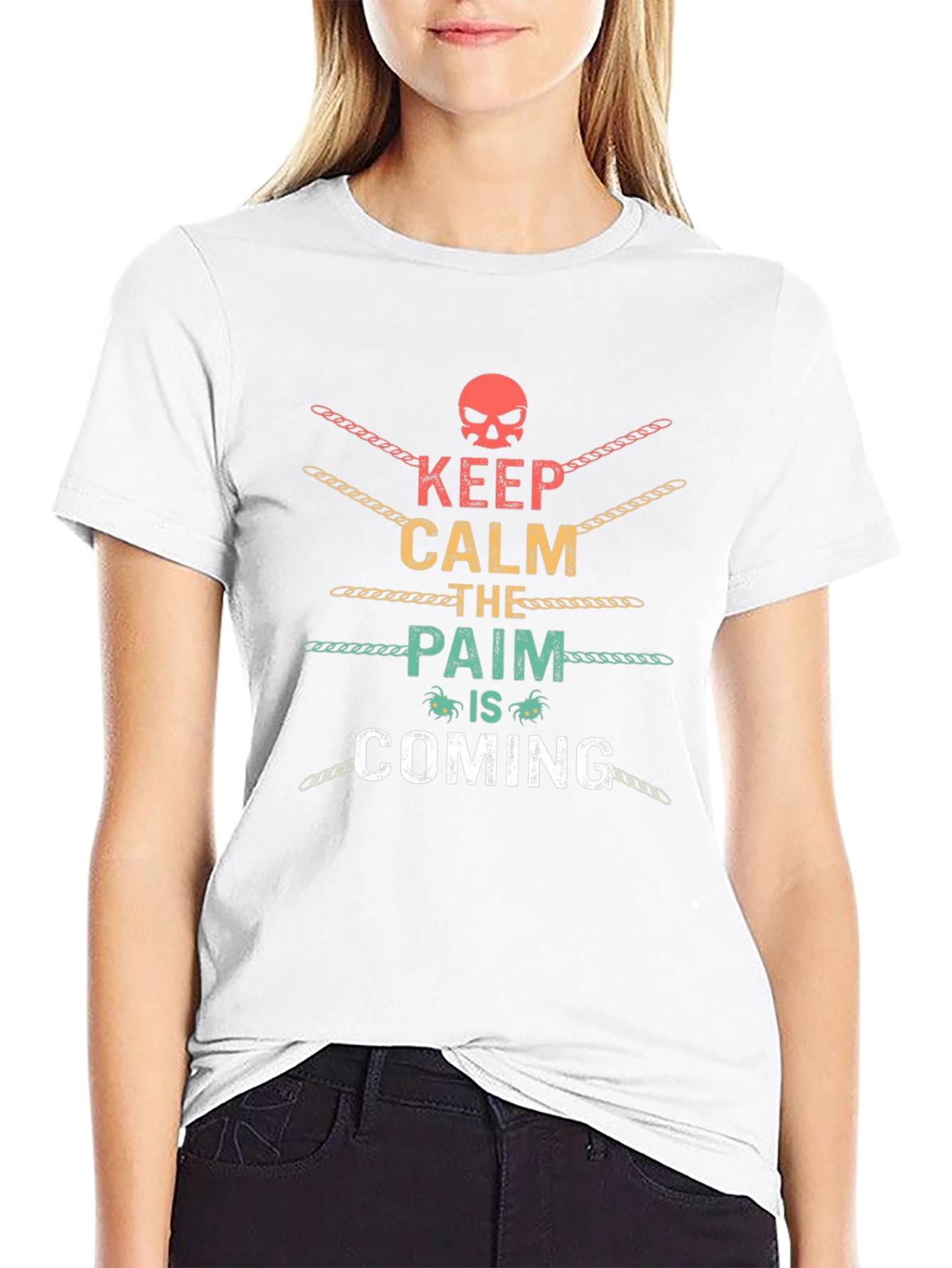 Keep Calm The Pain Is Coming Graphic T-Shirt