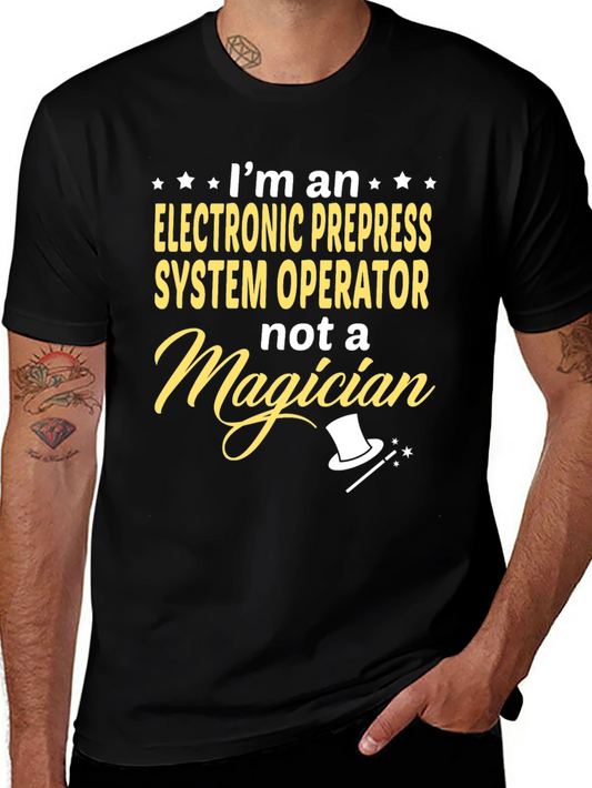 Electronic Prepress System Operator T-Shirt