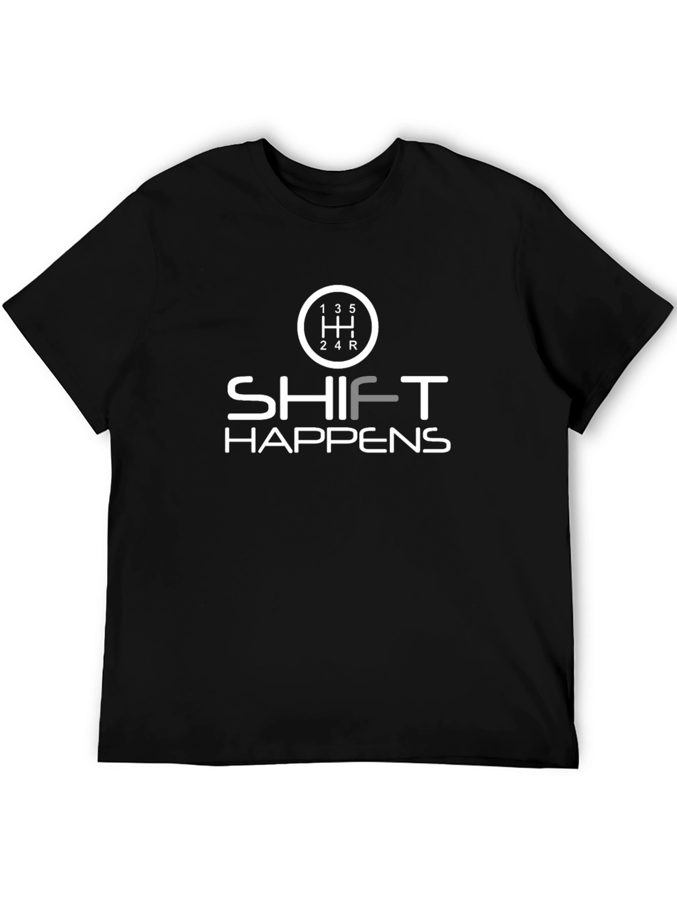 Shift Happens T-Shirt - Manual Transmission Graphic Tee
