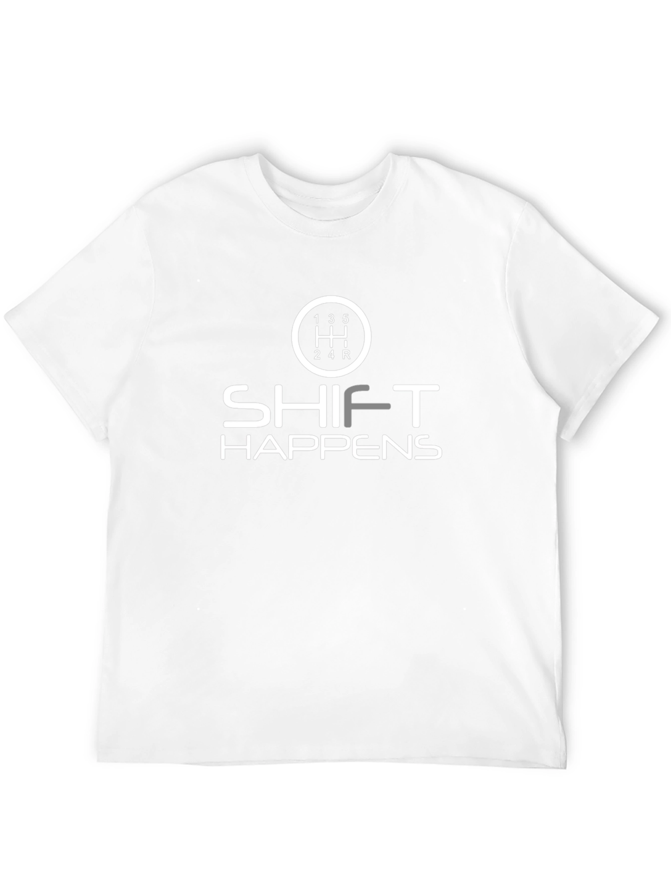 Shift Happens T-Shirt - Manual Transmission Graphic Tee