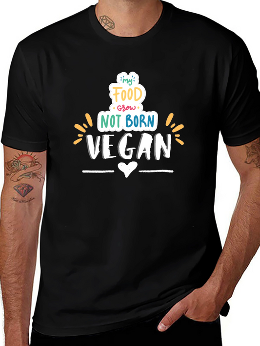 Vegan T-Shirt: My Food Grows Not Born