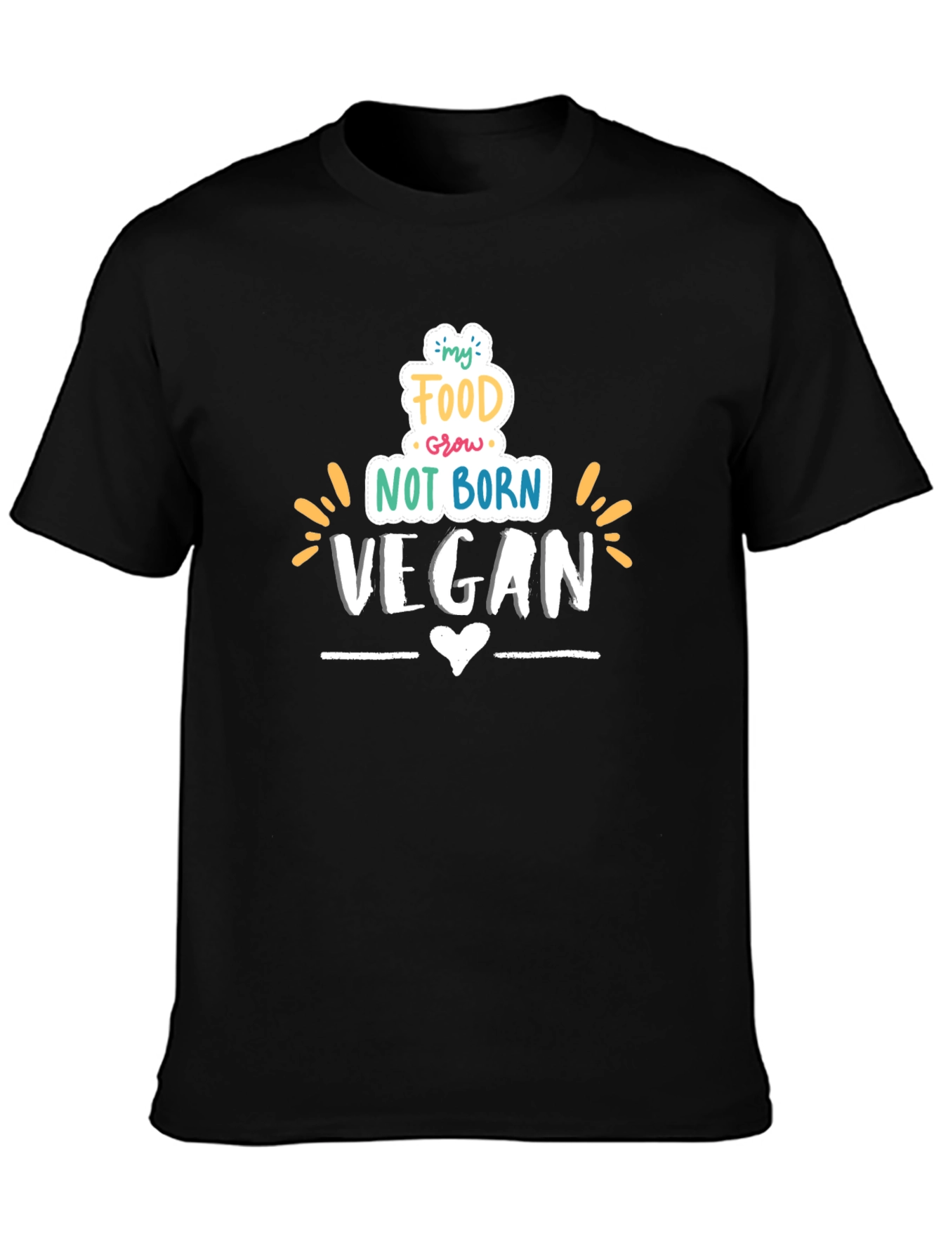 Vegan T-Shirt: My Food Grows Not Born