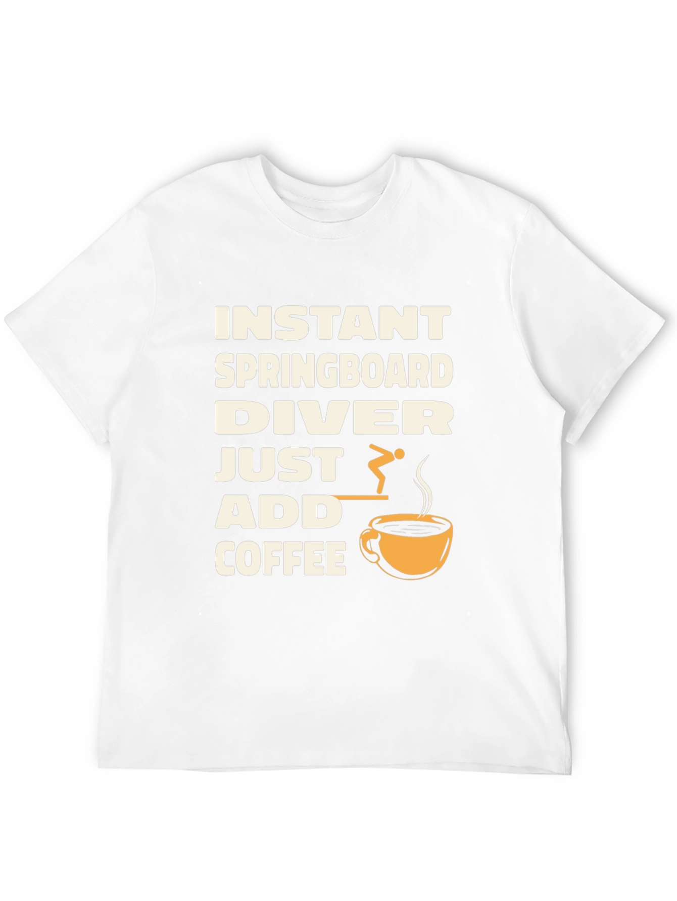 Instant Springboard Diver Coffee T-Shirt
