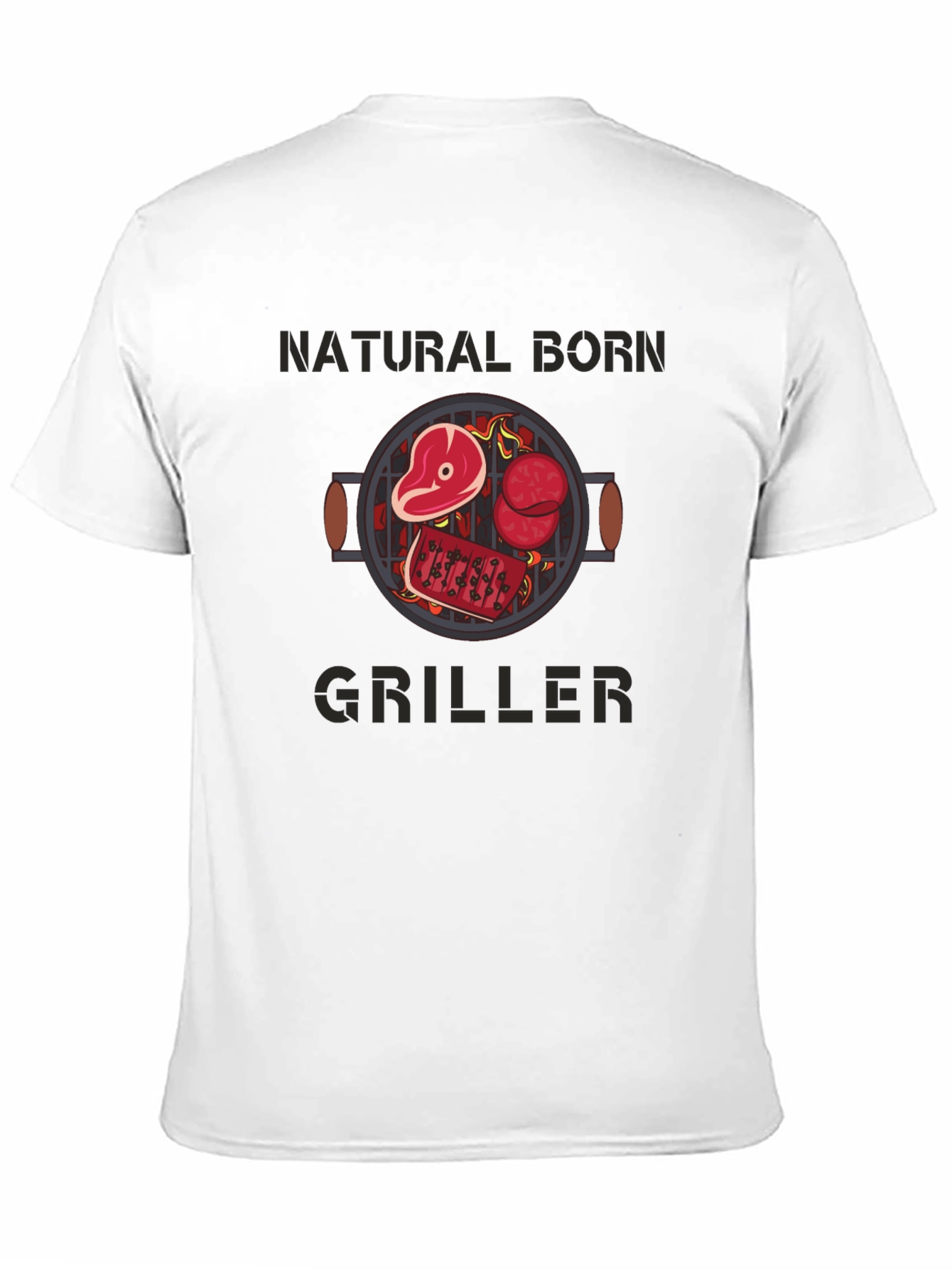 Natural Born Griller T-Shirt - BBQ Design