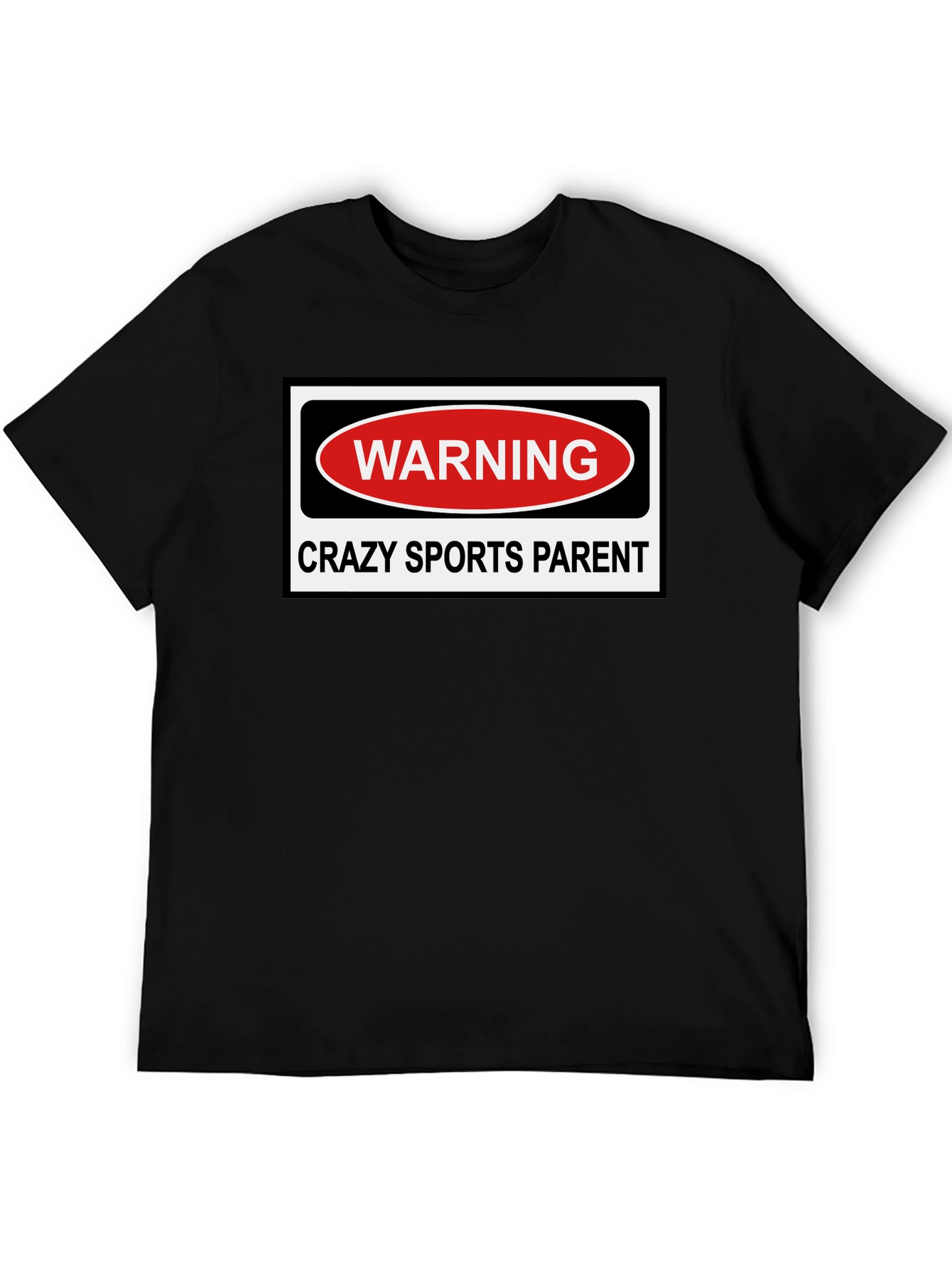 Crazy Sports Parent Warning Graphic T-Shirt