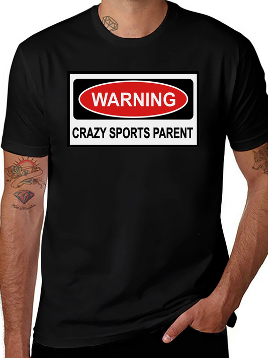 Crazy Sports Parent Warning Graphic T-Shirt