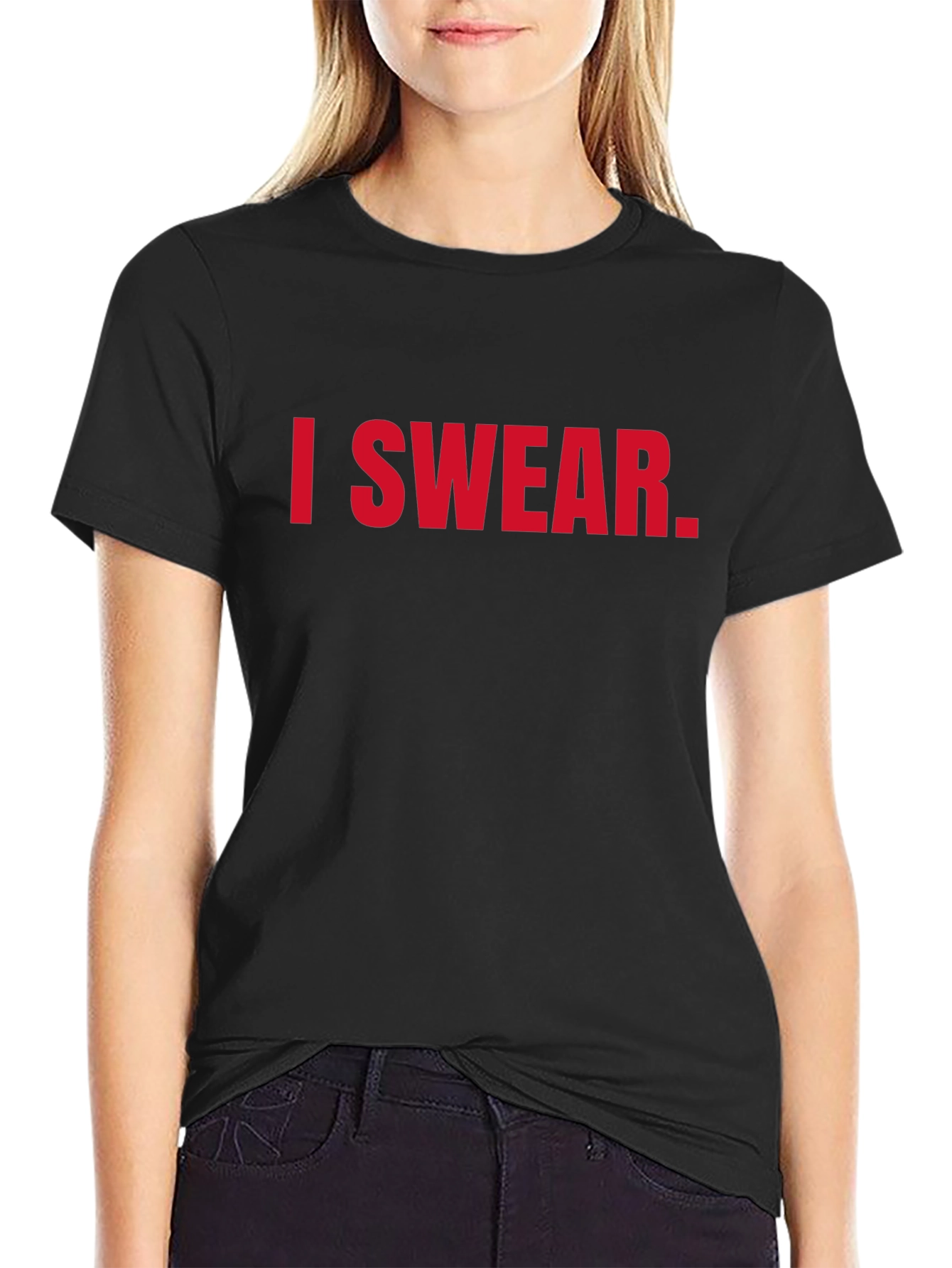 I Swear. Funny Graphic T-Shirt
