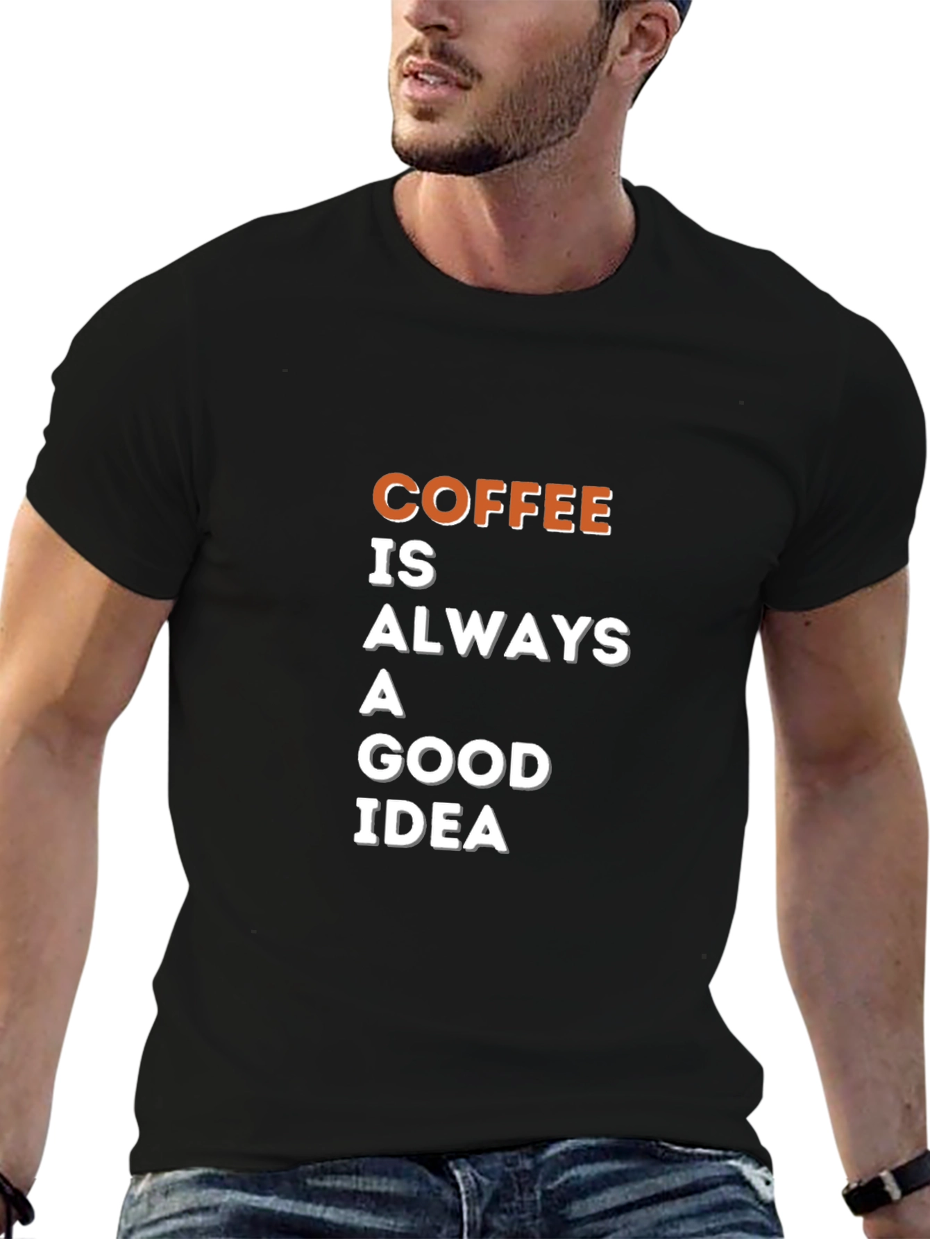 Coffee is Always a Good Idea T-Shirt