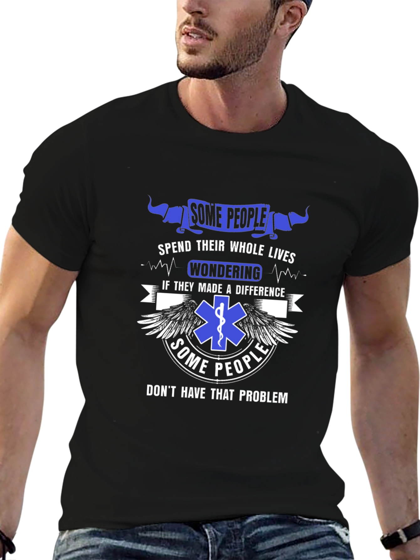 EMS T-Shirt - Some People Dont Have That Problem