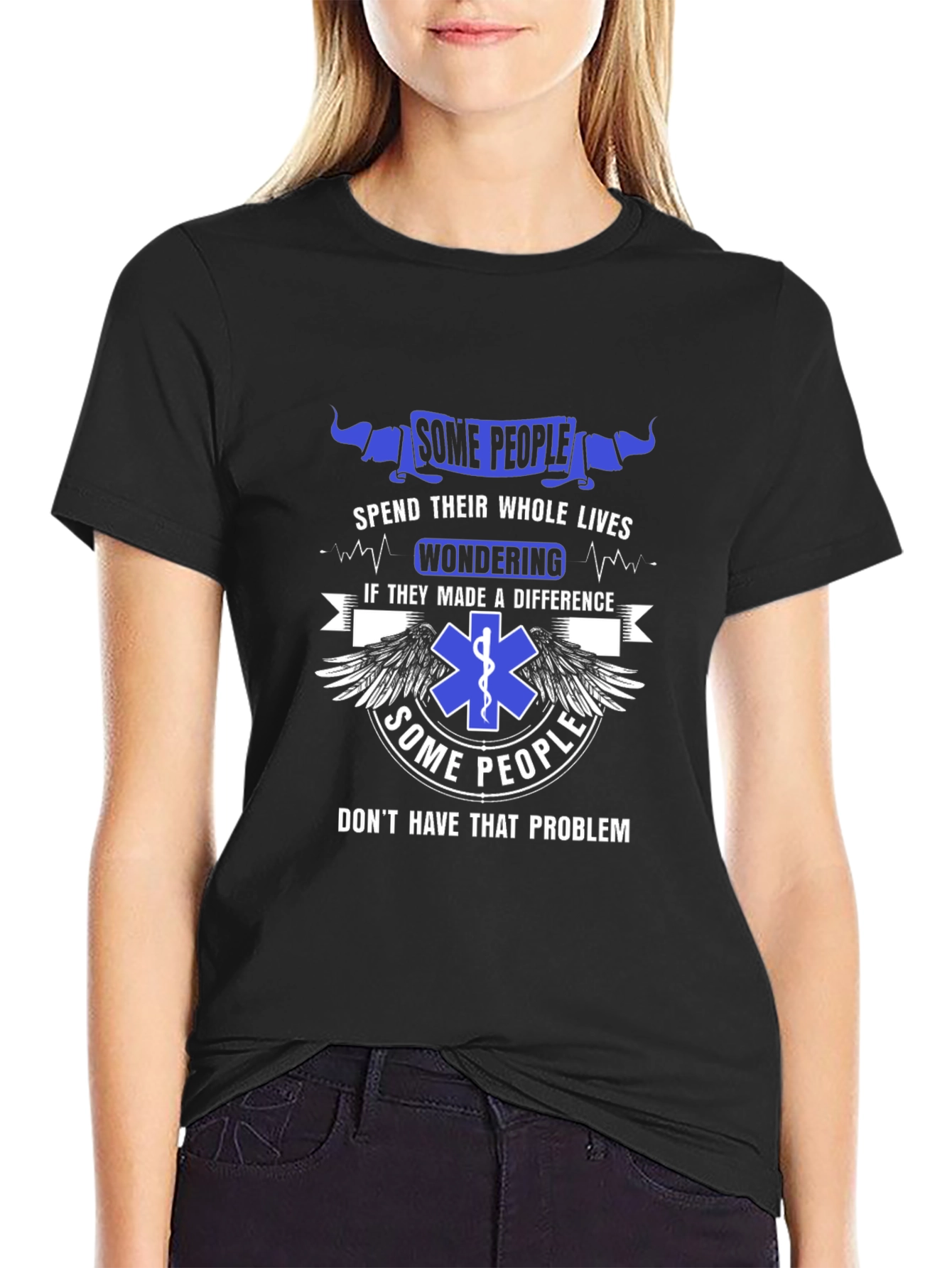 EMS T-Shirt - Some People Dont Have That Problem