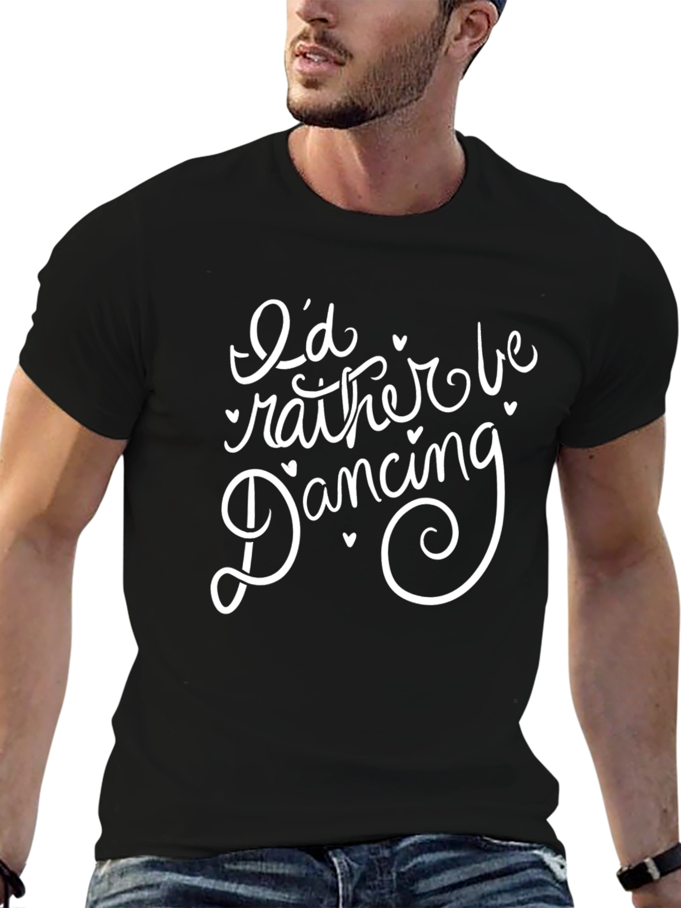 Id Rather Be Dancing Black T-Shirt