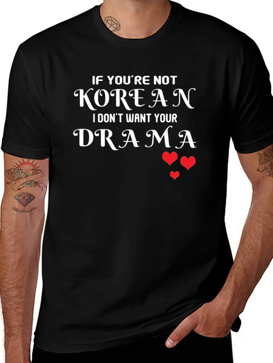 Korean Drama T-Shirt - Funny K-Pop Tee