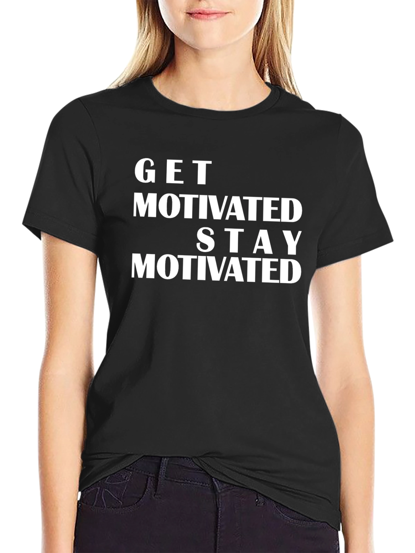 Motivational Graphic Tee - Get Motivated Stay Motivated