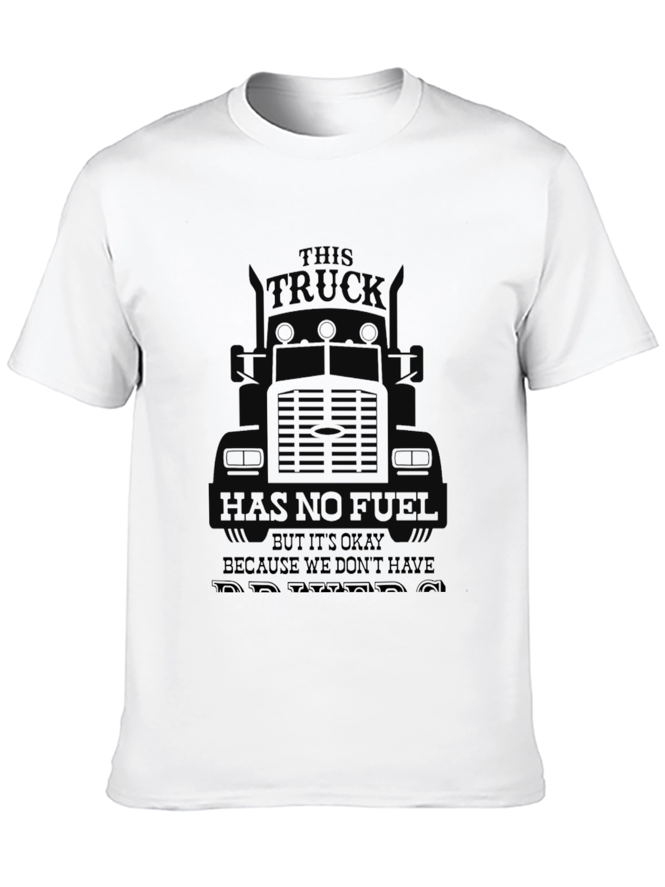 Funny Trucker Shirt - No Fuel No Problems