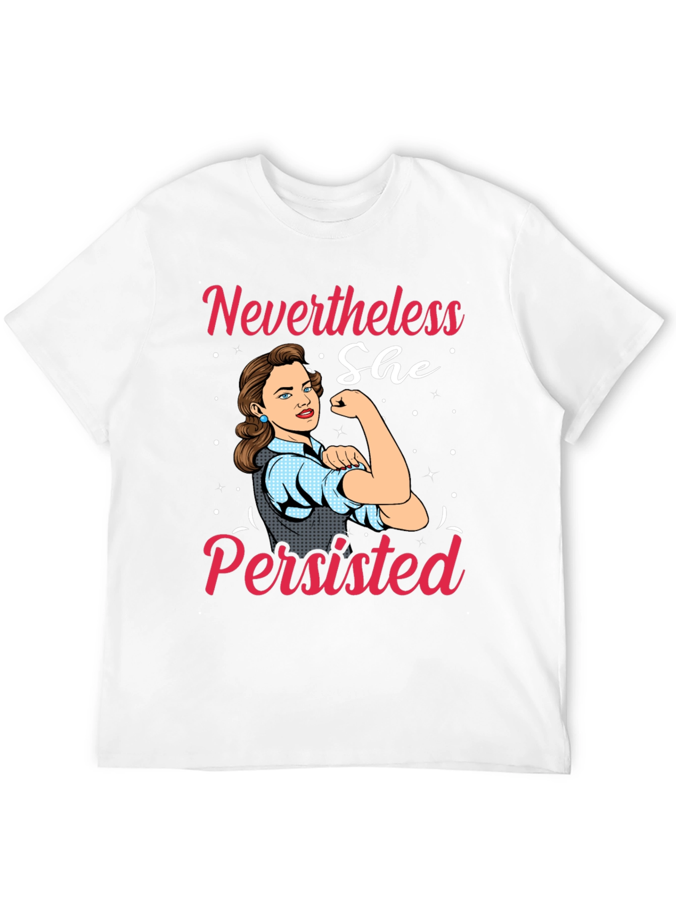Nevertheless She Persisted Graphic T-Shirt