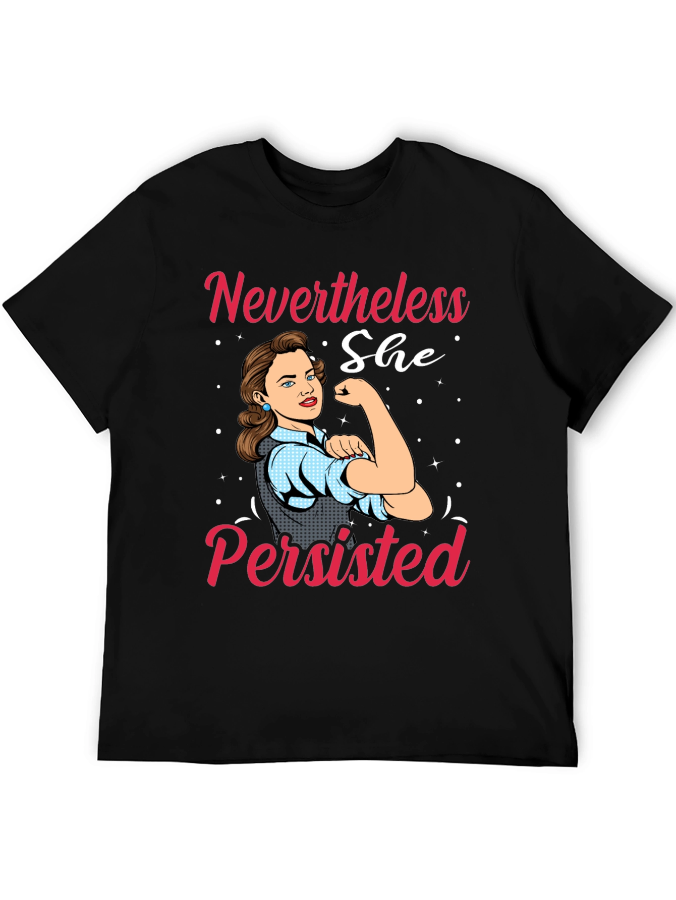Nevertheless She Persisted Graphic T-Shirt