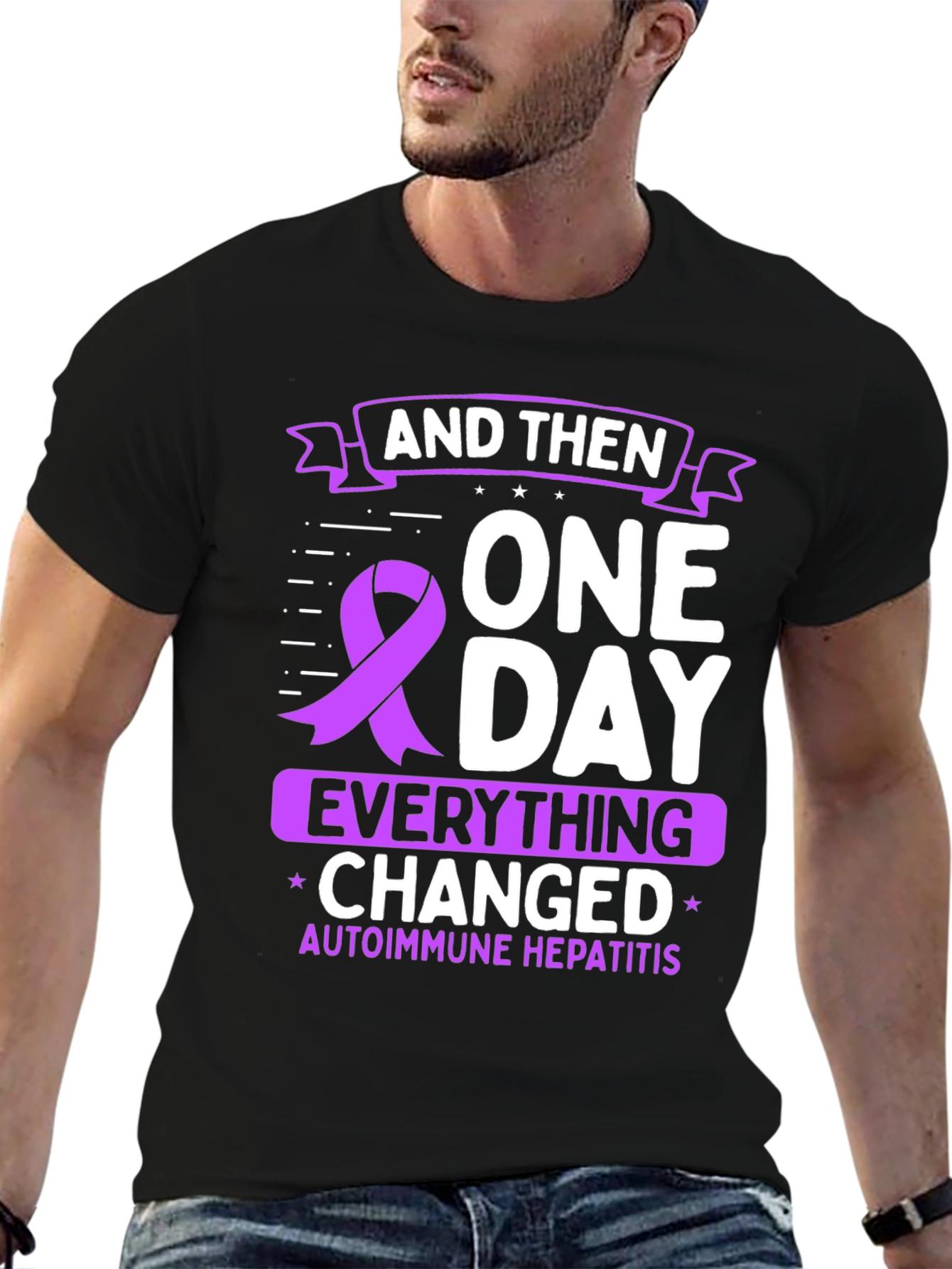 Autoimmune Hepatitis Awareness T-Shirt - AND THEN ONE DAY...