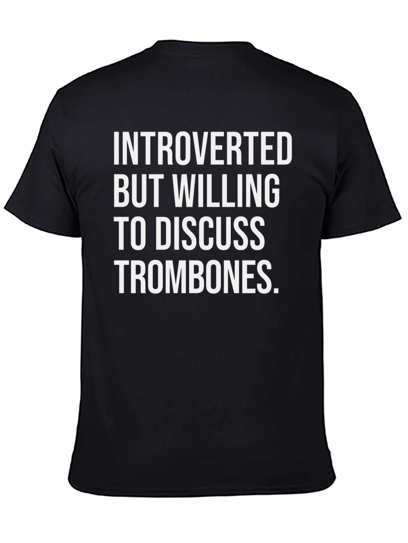 Introverted Trombone Enthusiast T-Shirt - Black