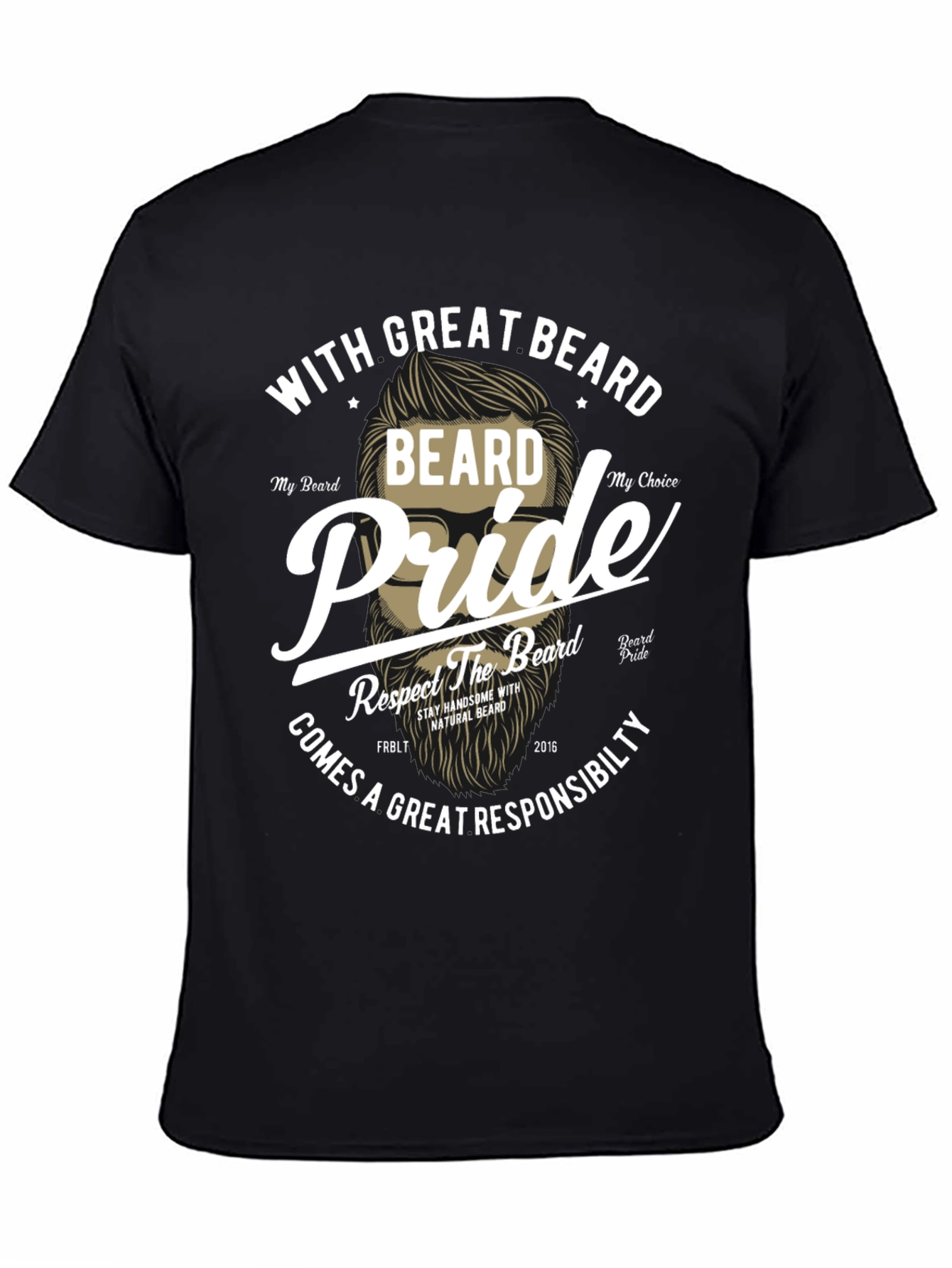 Beard Pride Graphic T-Shirt - Great Beard Responsibility