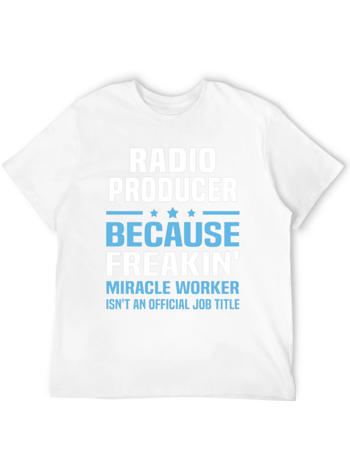 Radio Producer Funny Job Title T-Shirt