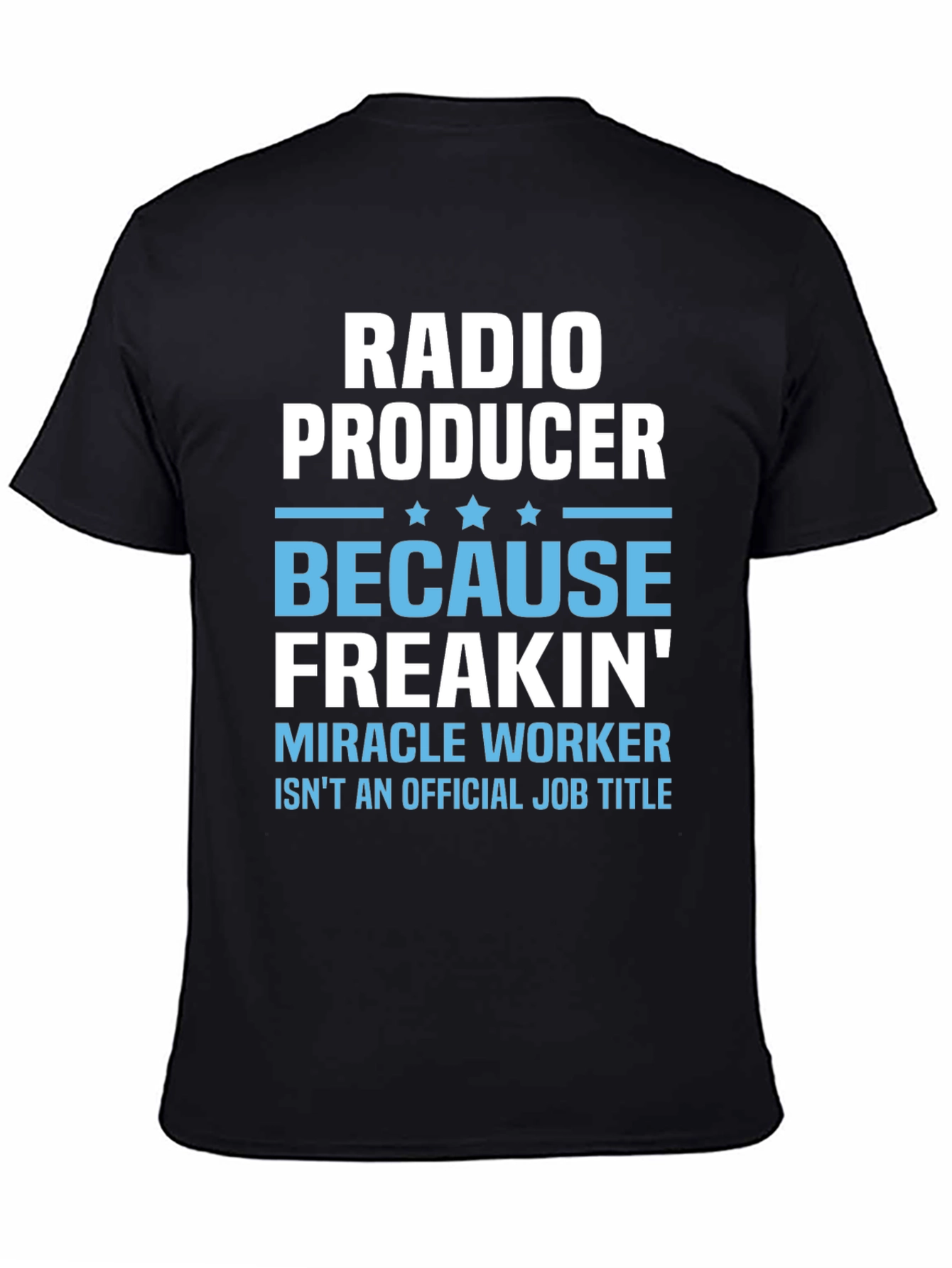 Radio Producer Funny Job Title T-Shirt