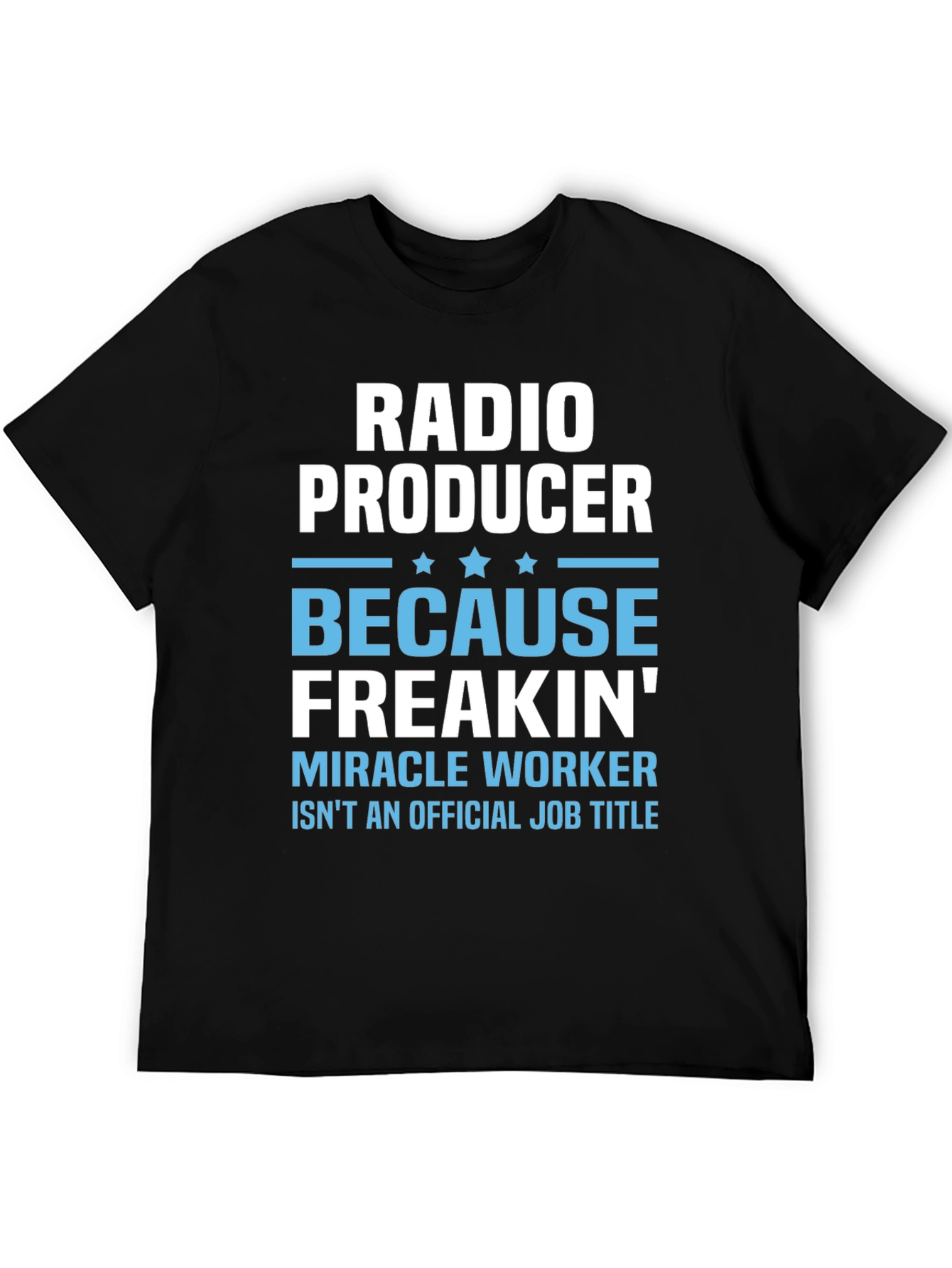 Radio Producer Funny Job Title T-Shirt