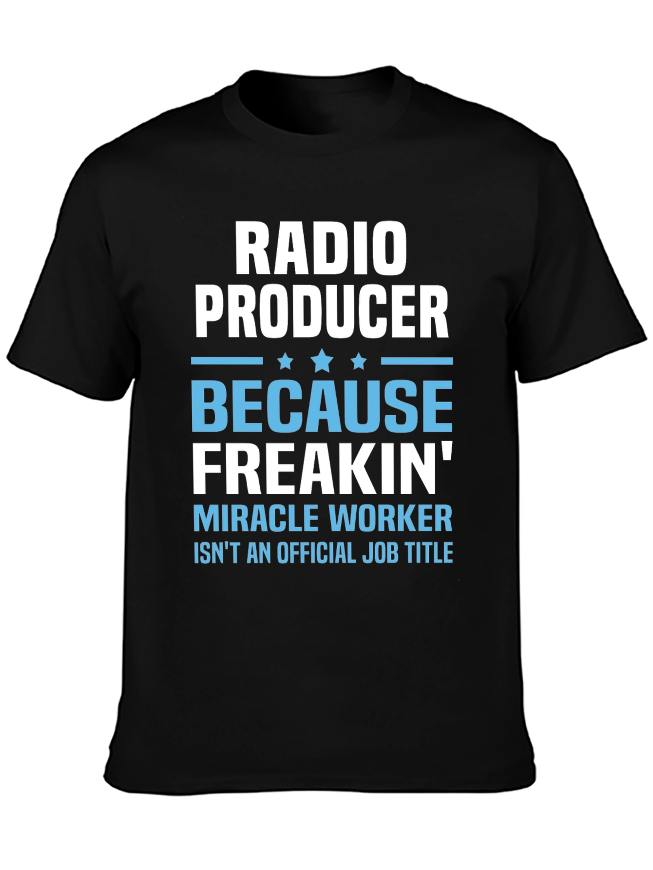 Radio Producer Funny Job Title T-Shirt