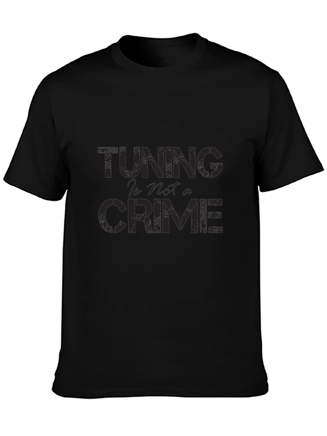 Tuning Is Not a Crime T-Shirt - Black