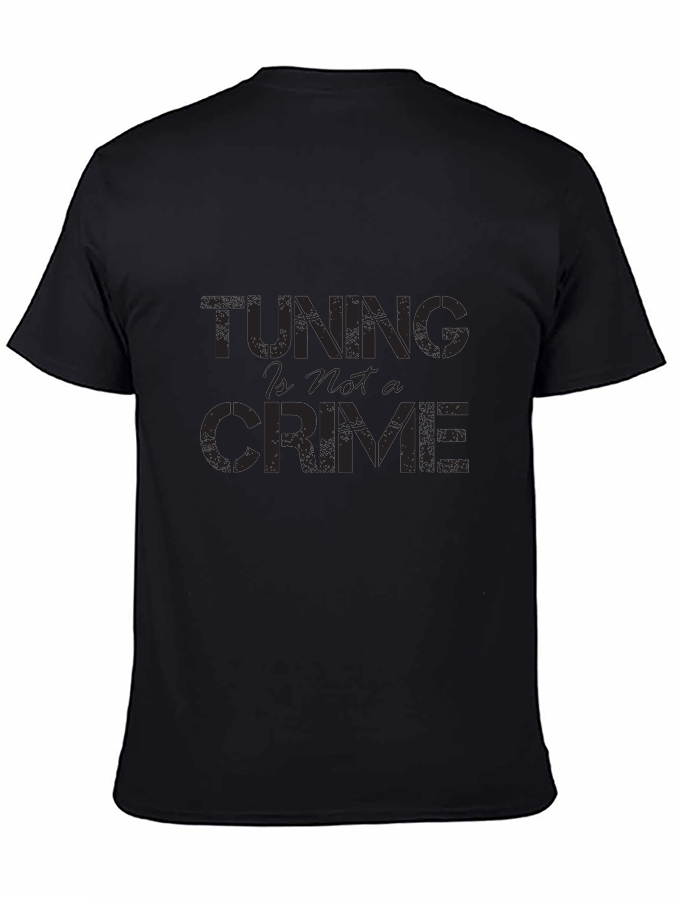 Tuning Is Not a Crime T-Shirt - Black