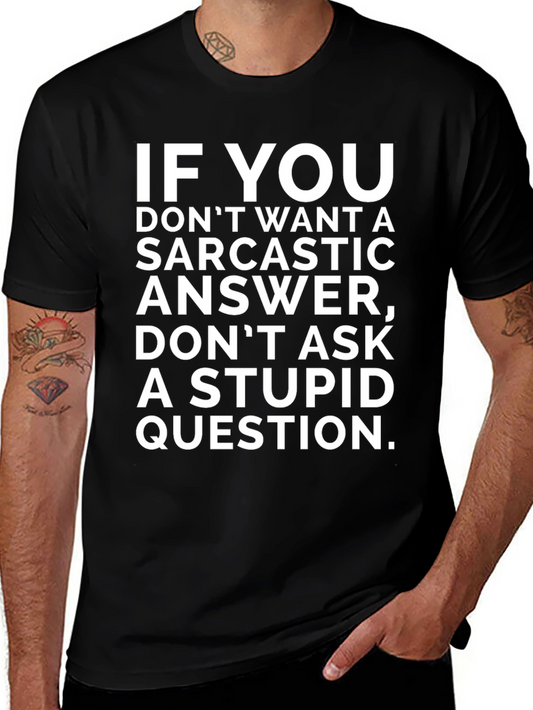Sarcastic Answer T-Shirt Funny Novelty Tee