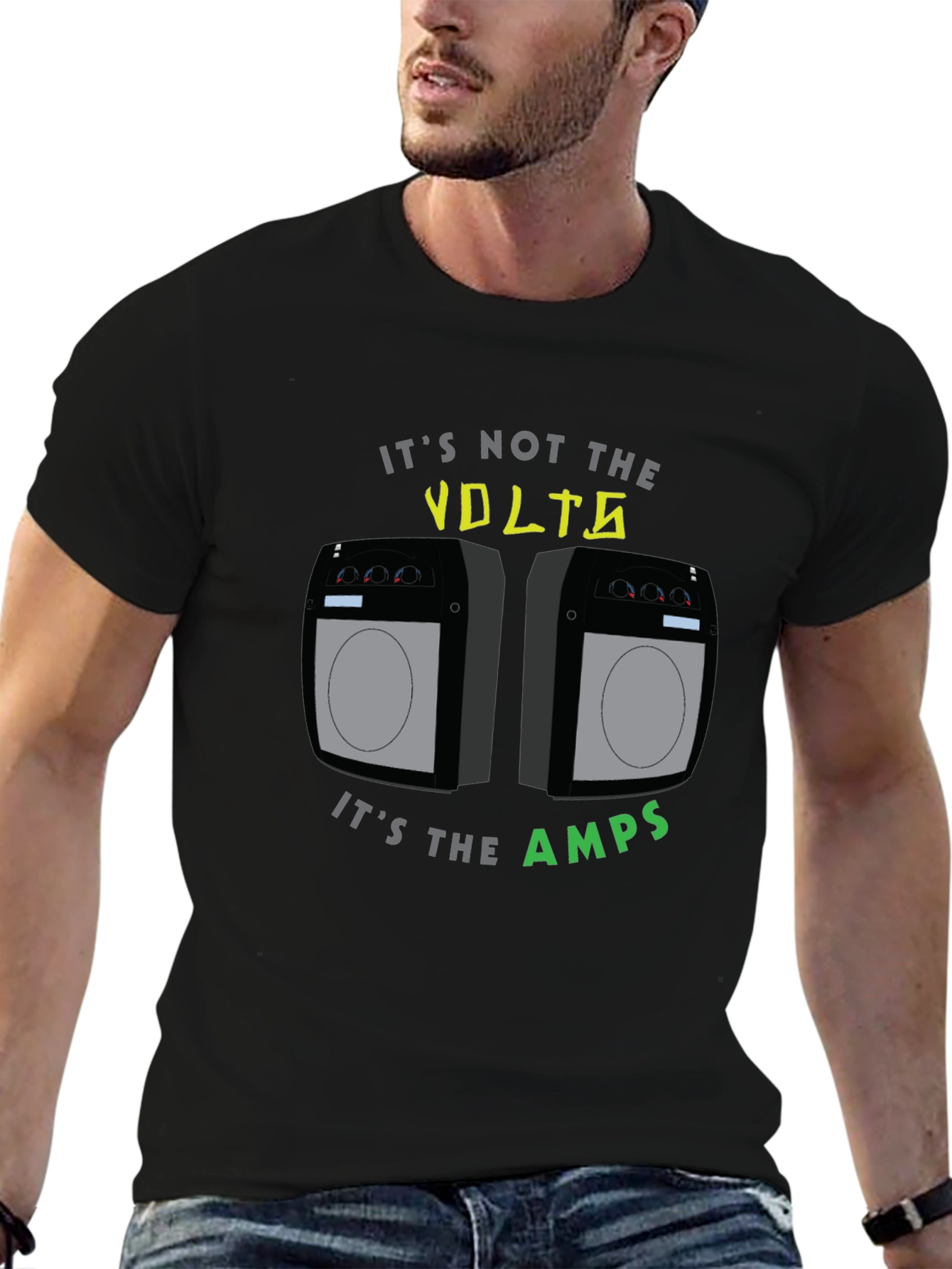 Its Not the Volts Its the Amps T-Shirt