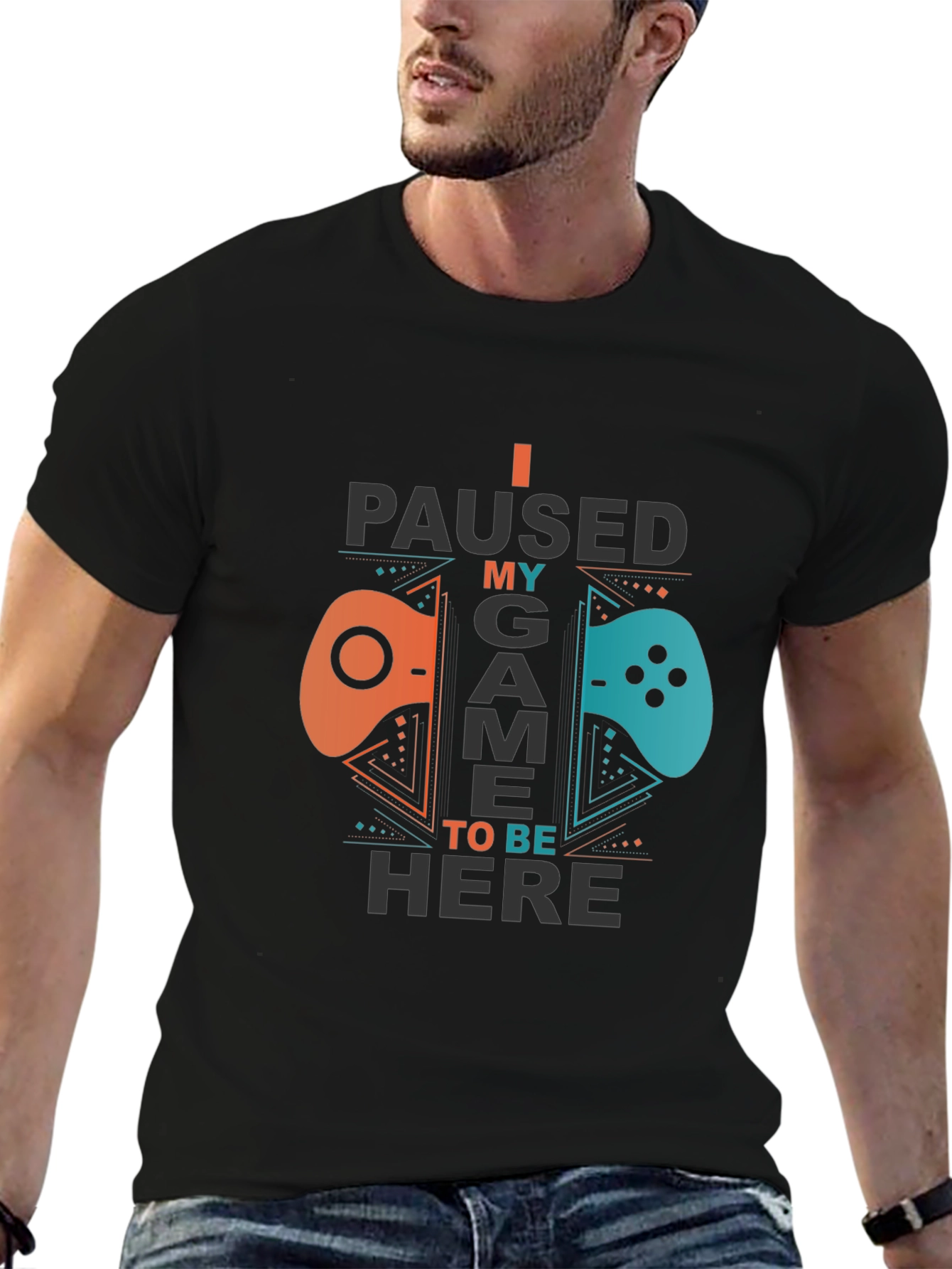 I Paused My Game To Be Here Gamer T-Shirt