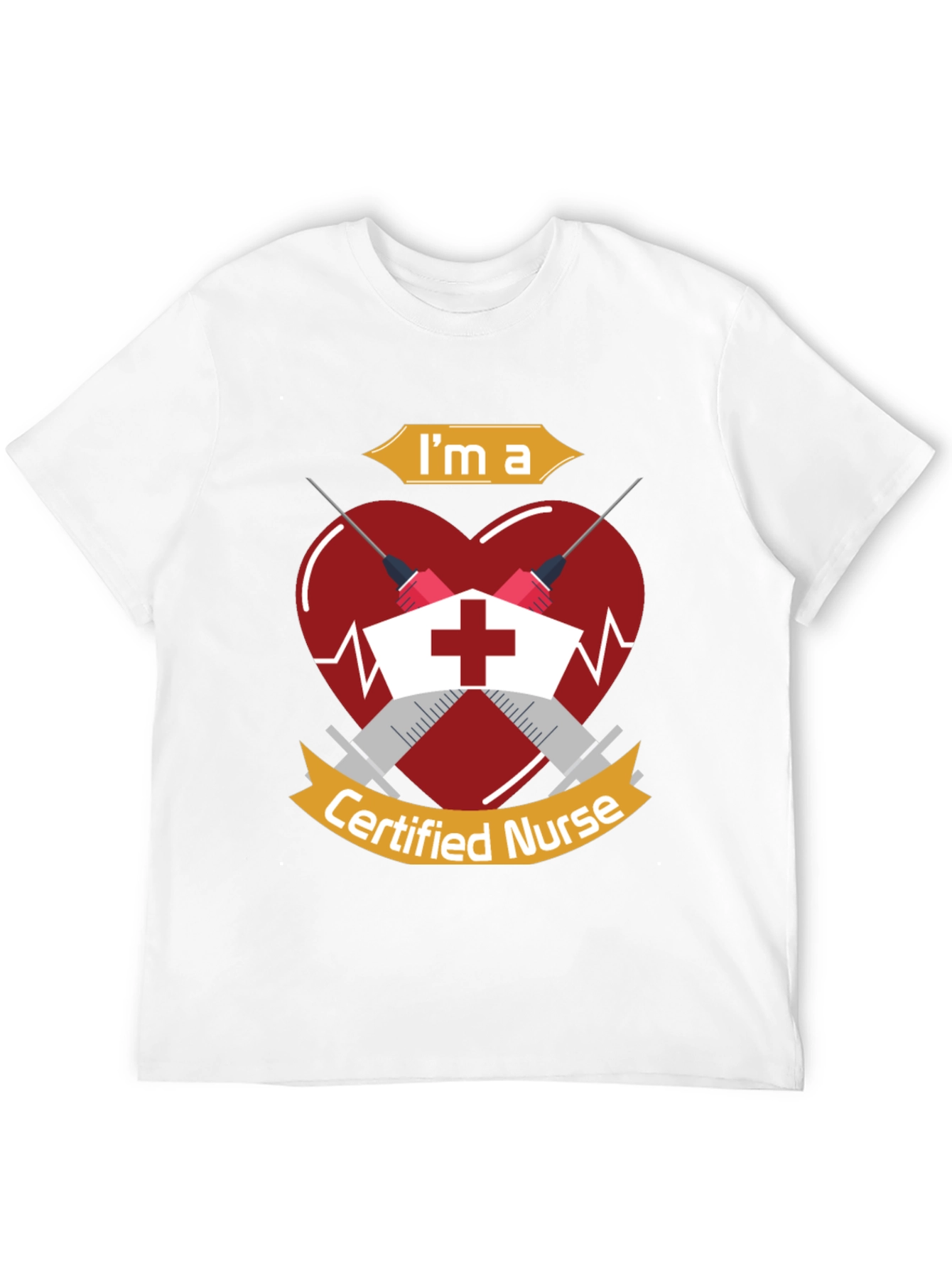 Im a Certified Nurse Graphic T-Shirt