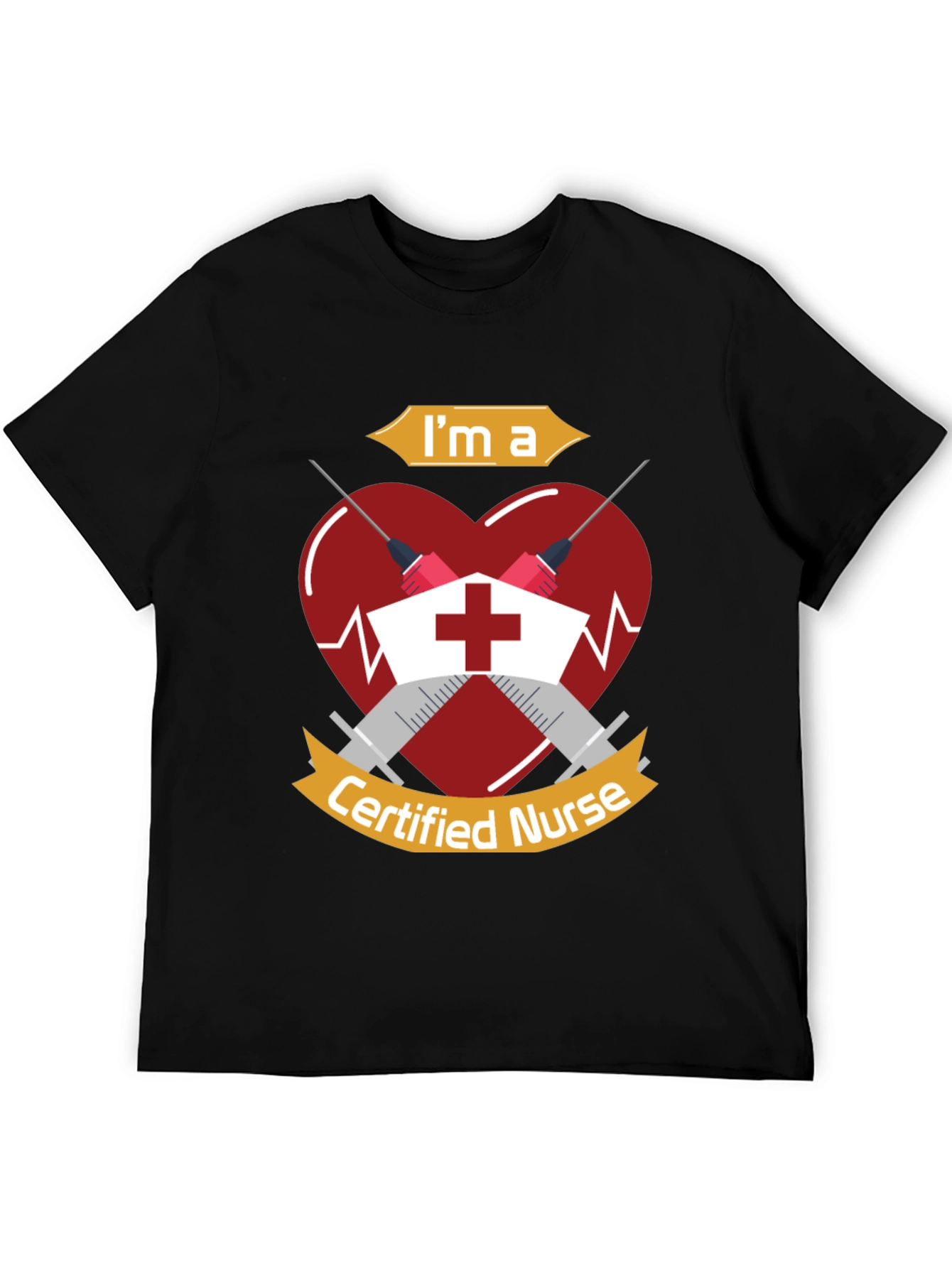 Im a Certified Nurse Graphic T-Shirt