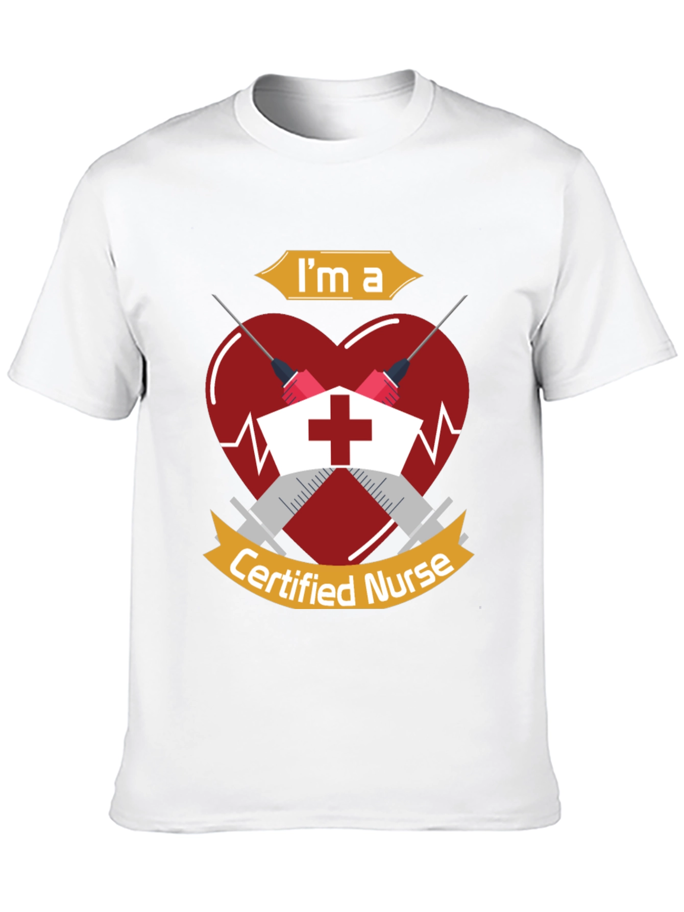 Im a Certified Nurse Graphic T-Shirt