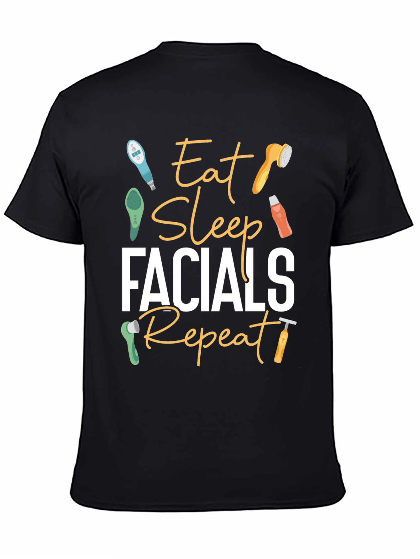 Eat Sleep Facials Repeat T-Shirt - Black
