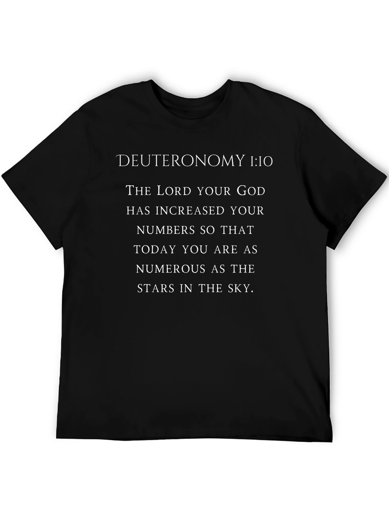 Deuteronomy 1:10 Christian T-Shirt