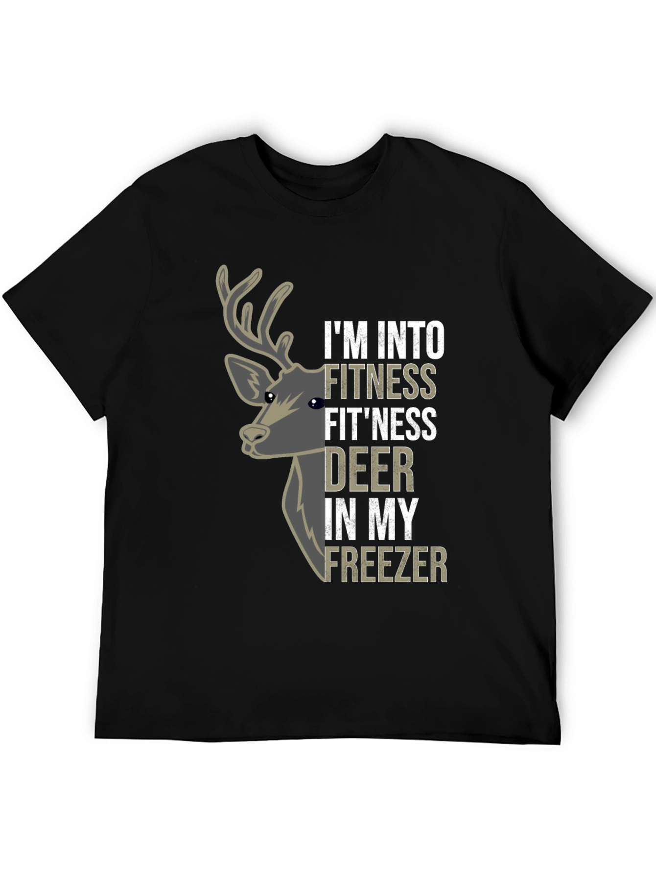 Fitness Fitness Deer T-Shirt - Funny Hunting Tee