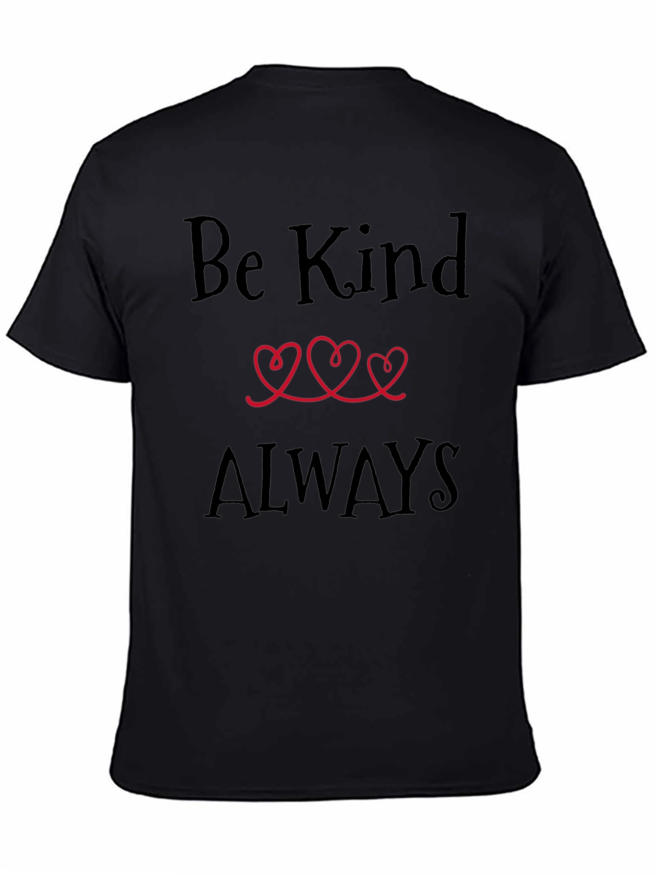 Be Kind Always T-Shirt - Black Graphic Tee