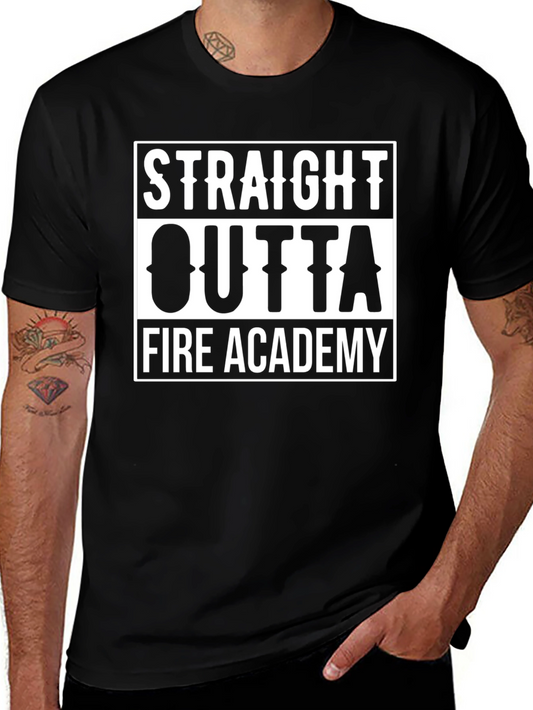 Straight Outta Fire Academy Black T-Shirt