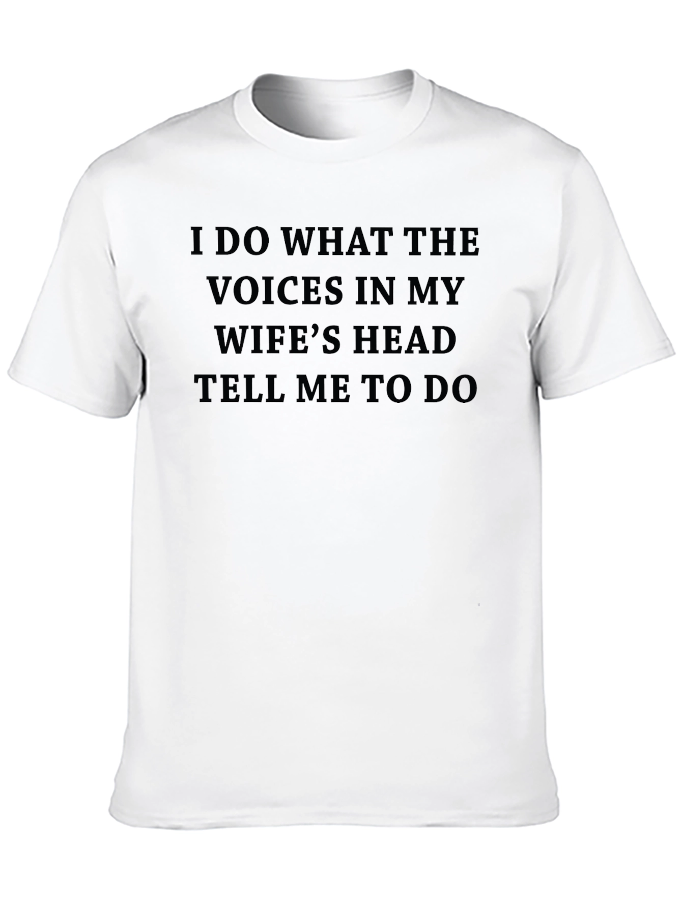 Husbands Duty T-Shirt: Wifes Head Voices Command
