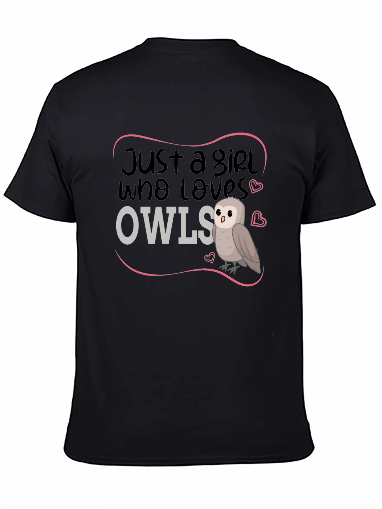 Just A Girl Who Loves Owls Black T-Shirt