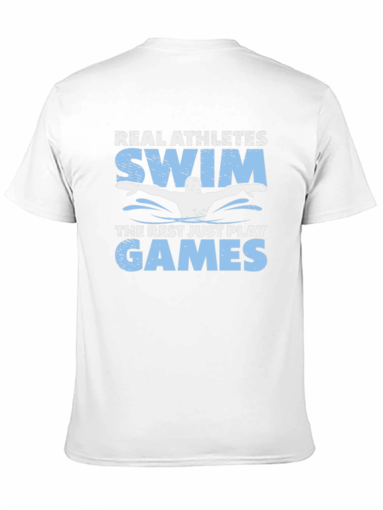 Real Athletes Swim T-Shirt - Funny Swimmer Tee