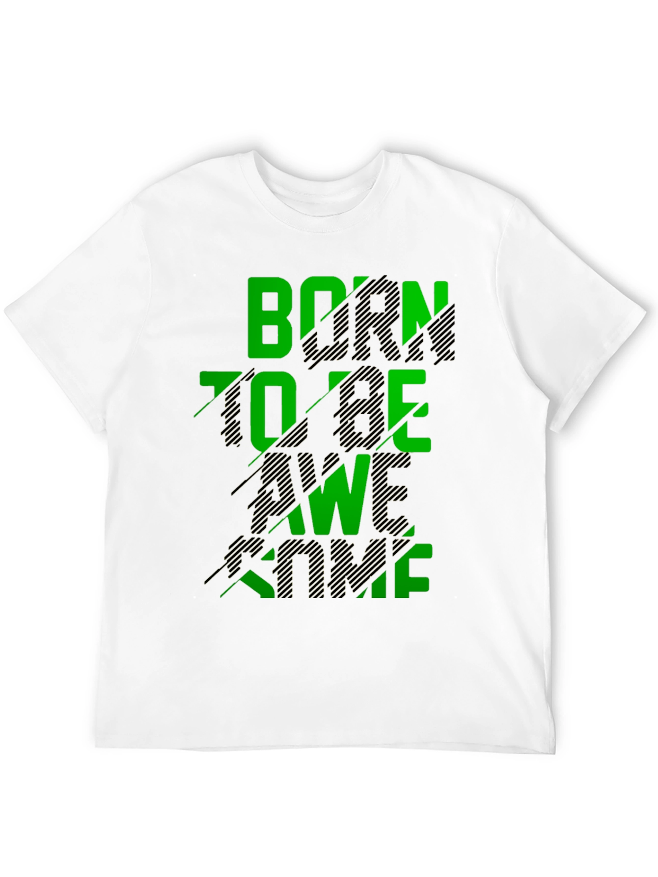 Born To Be Awesome Graphic T-Shirt
