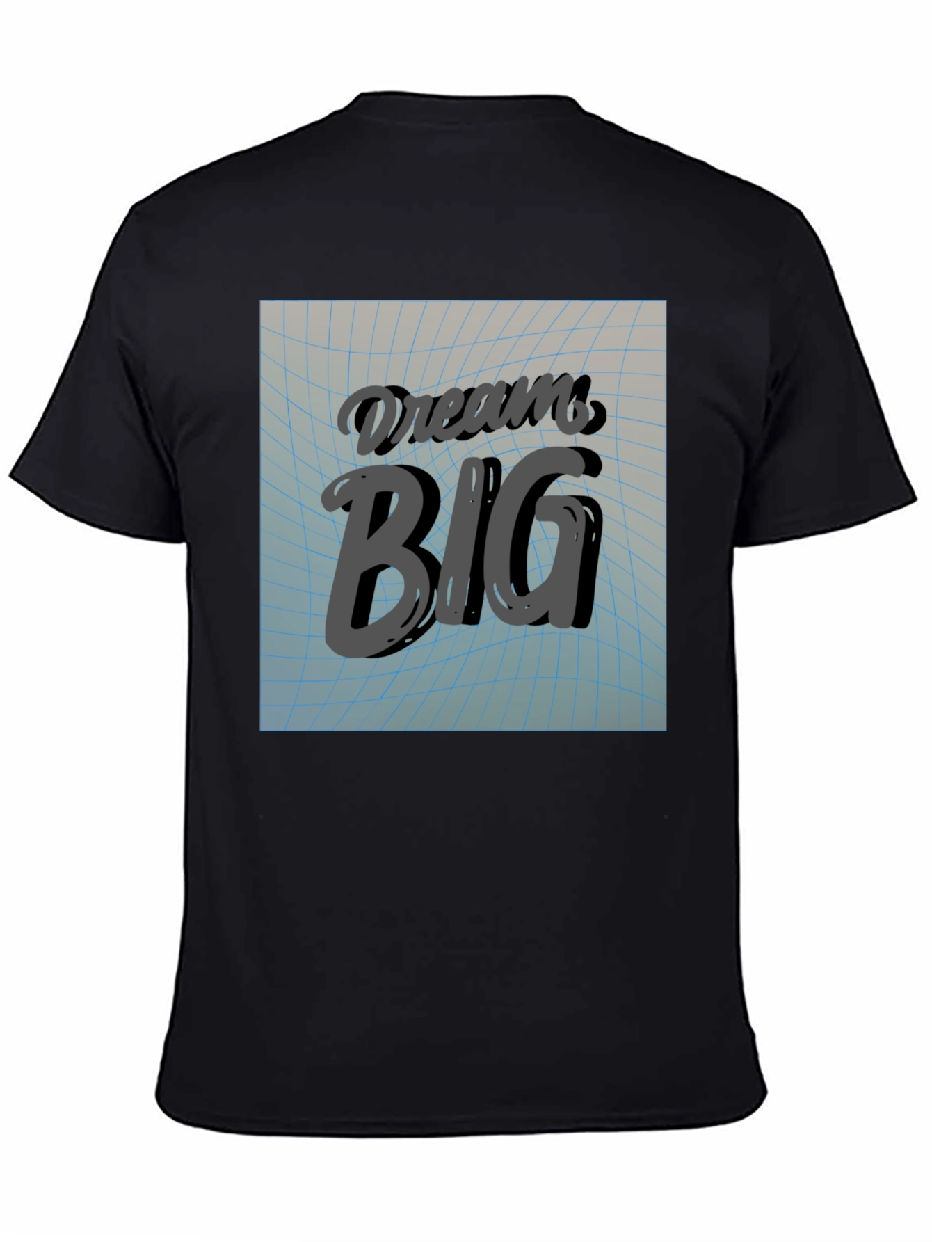 Dream Big Graphic T-Shirt - Inspiring Design
